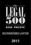 The Legal 500 Asia Pacific — Recommended Lawyer 2015
